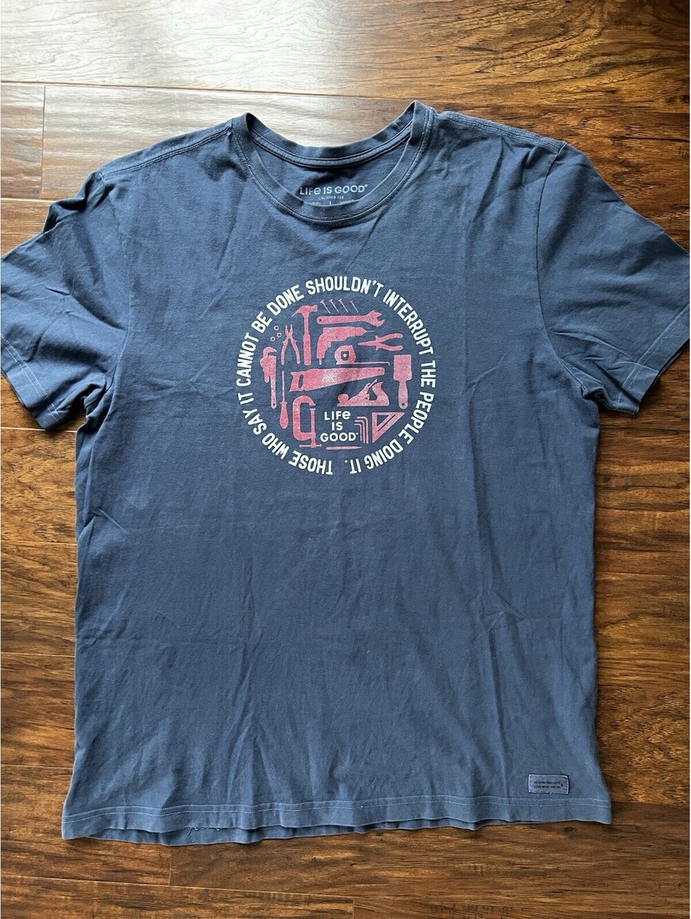 Life Is Good T Shirt Men’s Large Construction Work Logo